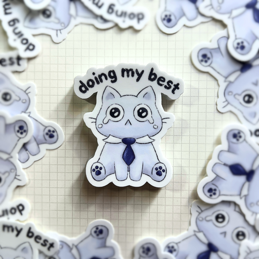 Doing my Best - Matte Vinyl Sticker